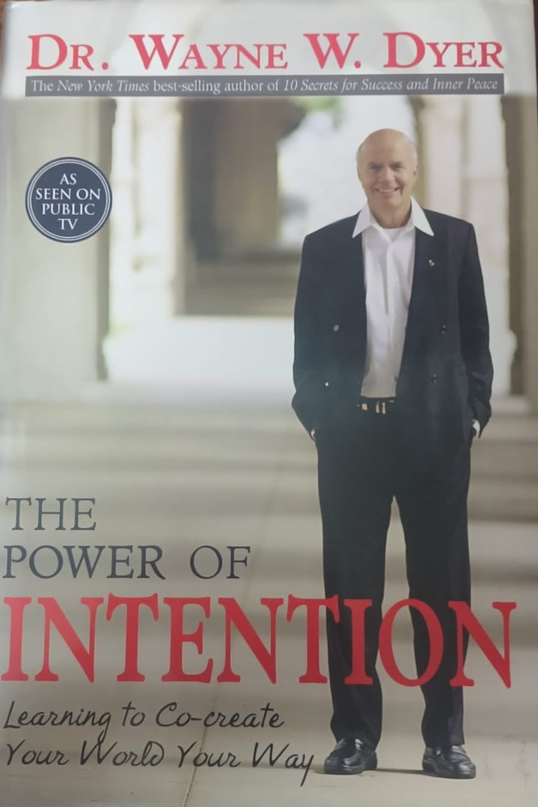 THE POWER OF INTENTION
