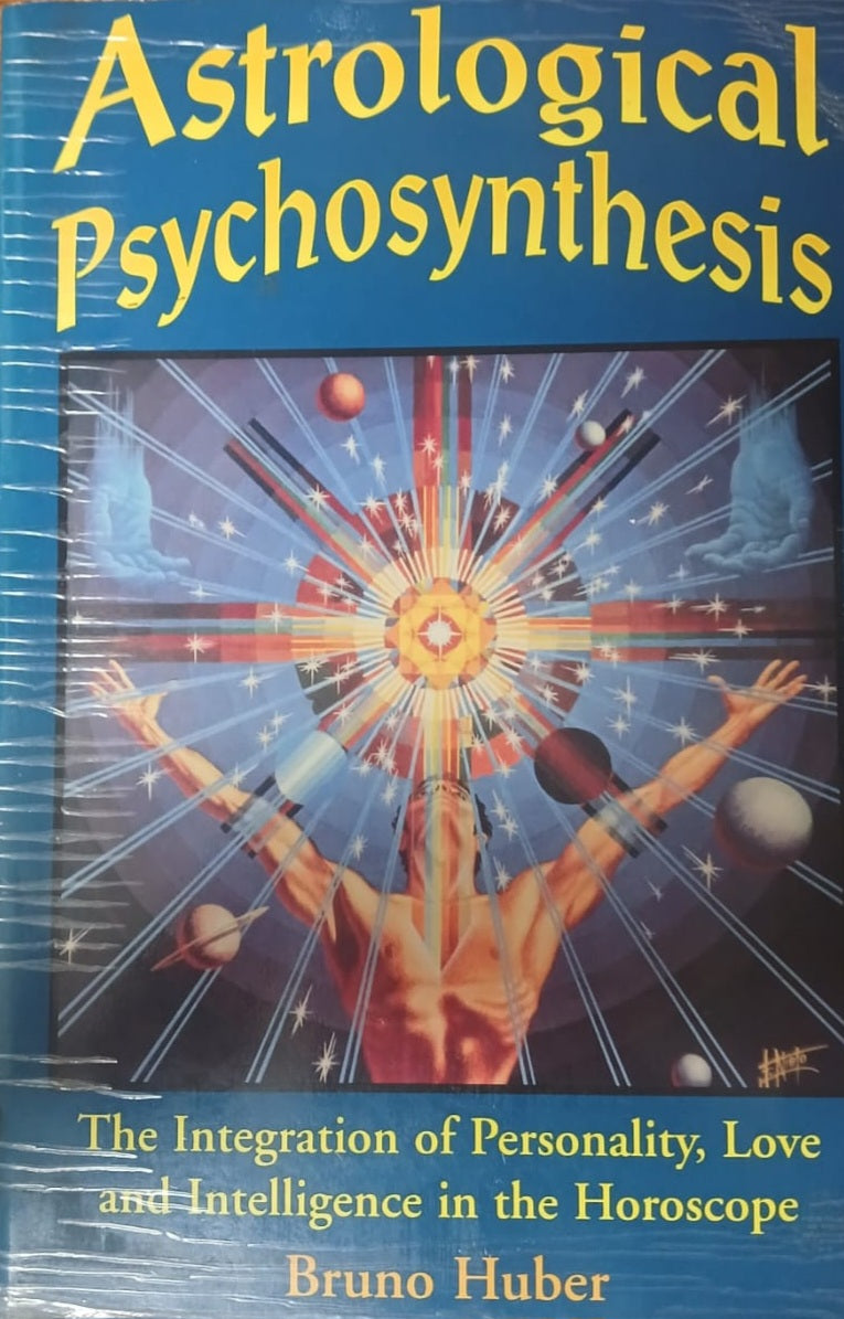 ASTROLOGICAL PSYCHOSYNTHESIS