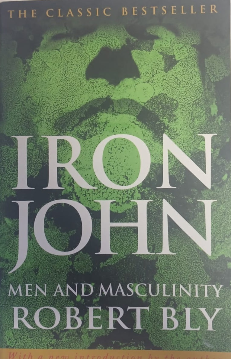 IRON JOHN - MEN AND MASCULINITY