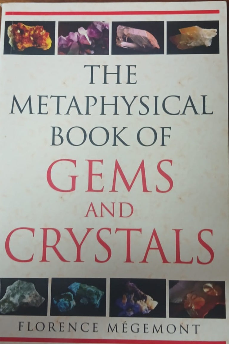 THE METAPHYSICAL BOOK OF GEMS AND CRYSTALS