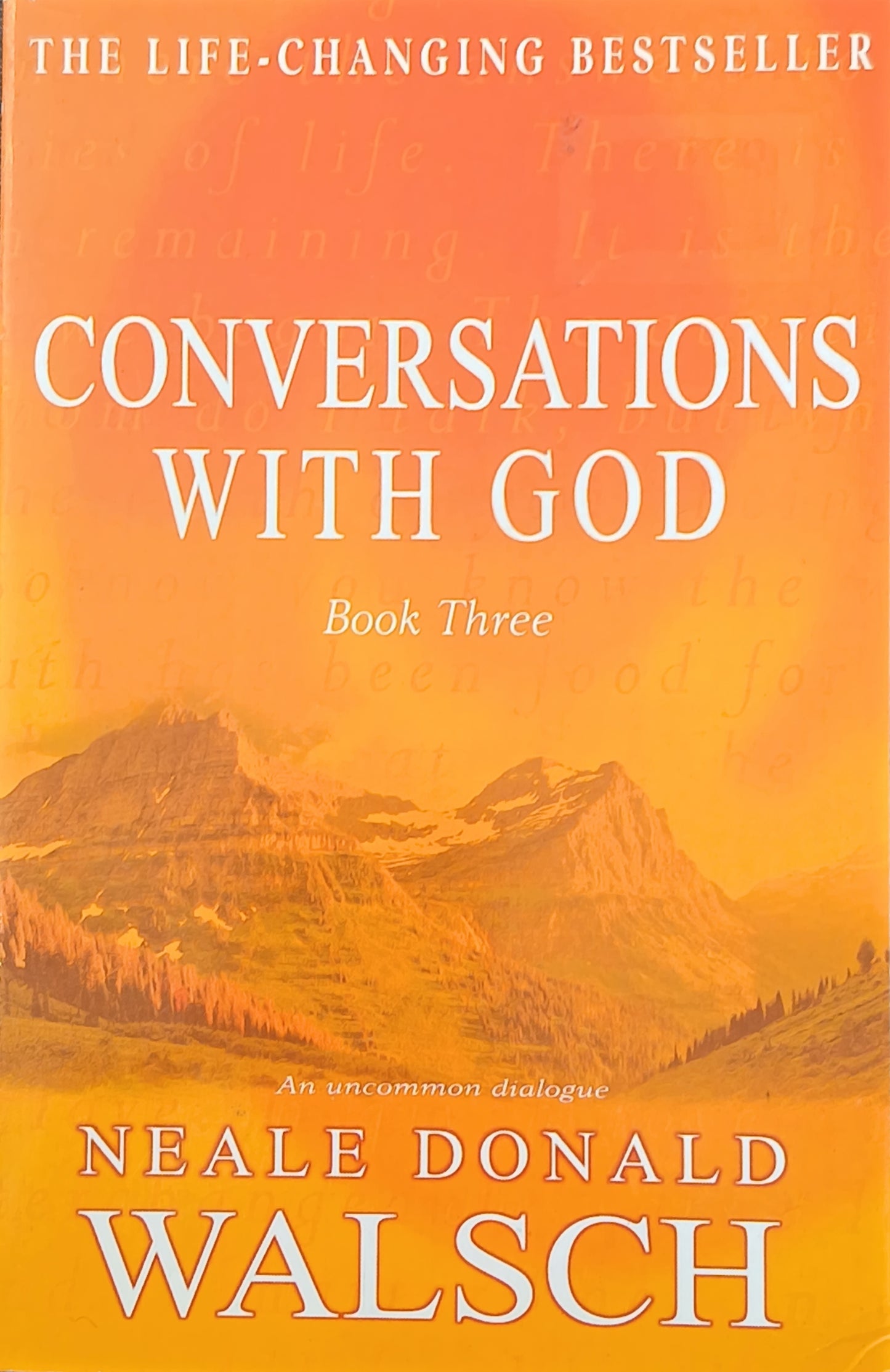 Conversations With God By: Neale Donald Walsch