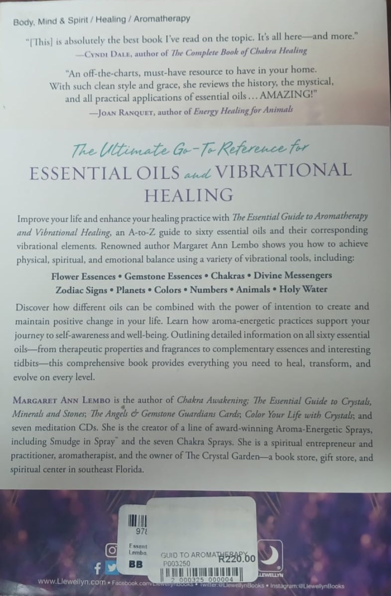 ESSENTIAL GUIDE TO AROMATHERAPY AND VIBRATIONAL HEALING