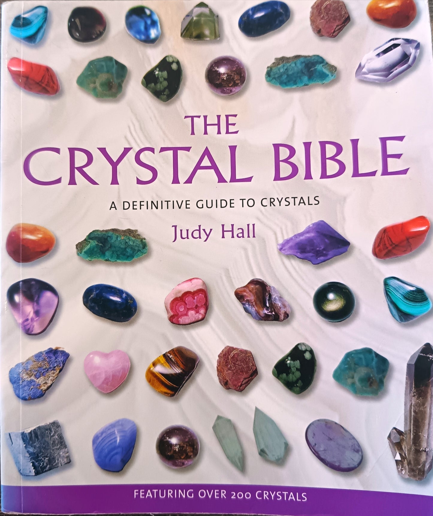 The Crystal Bible By: Judy Hall